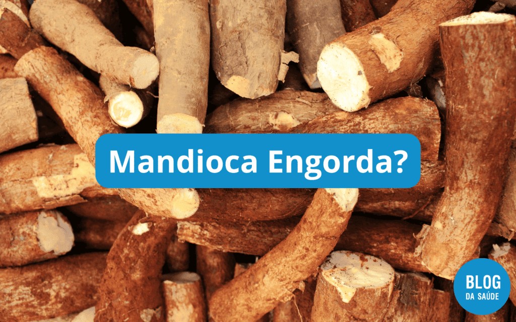 Mandioca Engorda Veja Como Incluí la Numa Dieta Para Emagrecimento