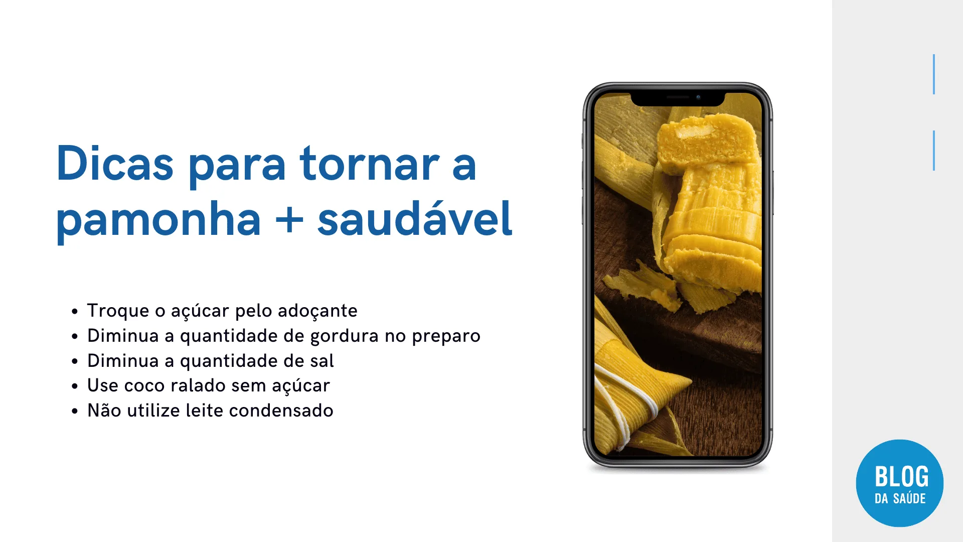17 Pamonha engorda? Calorias, porção e cuidados