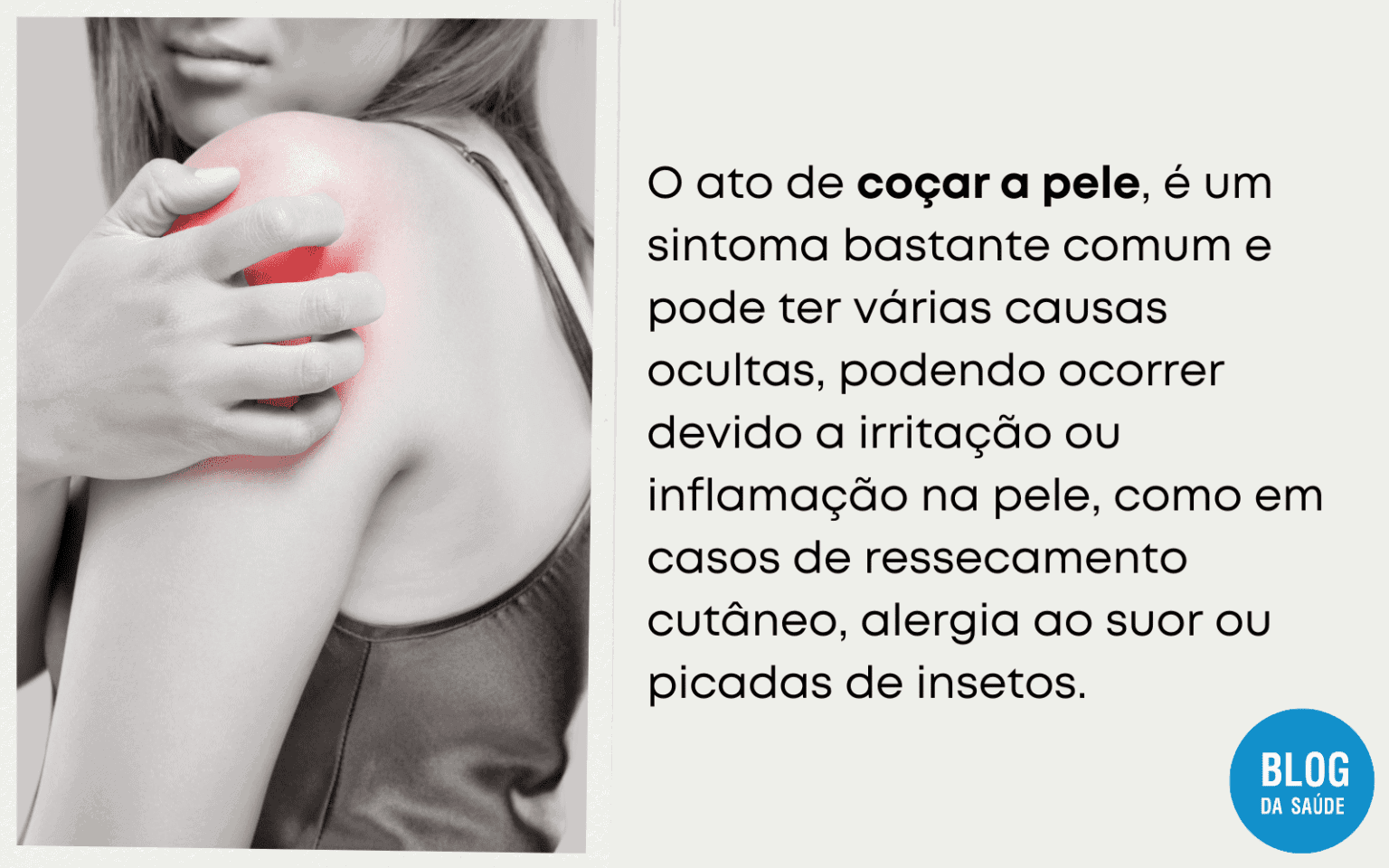 Coceira Pelo Corpo: O Que Pode Ser? - Blog Da Saúde