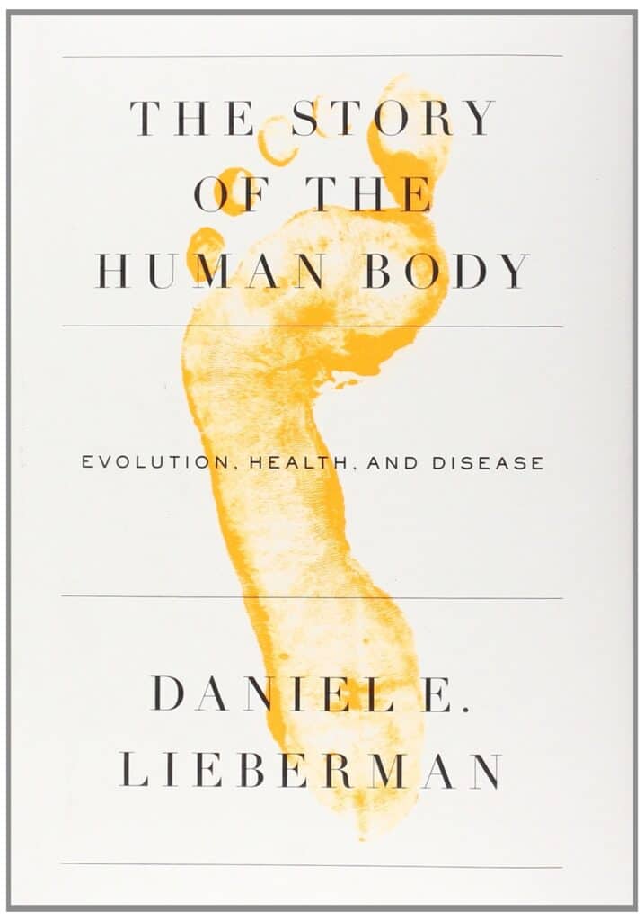 The story of the human body Evolution health and disease
