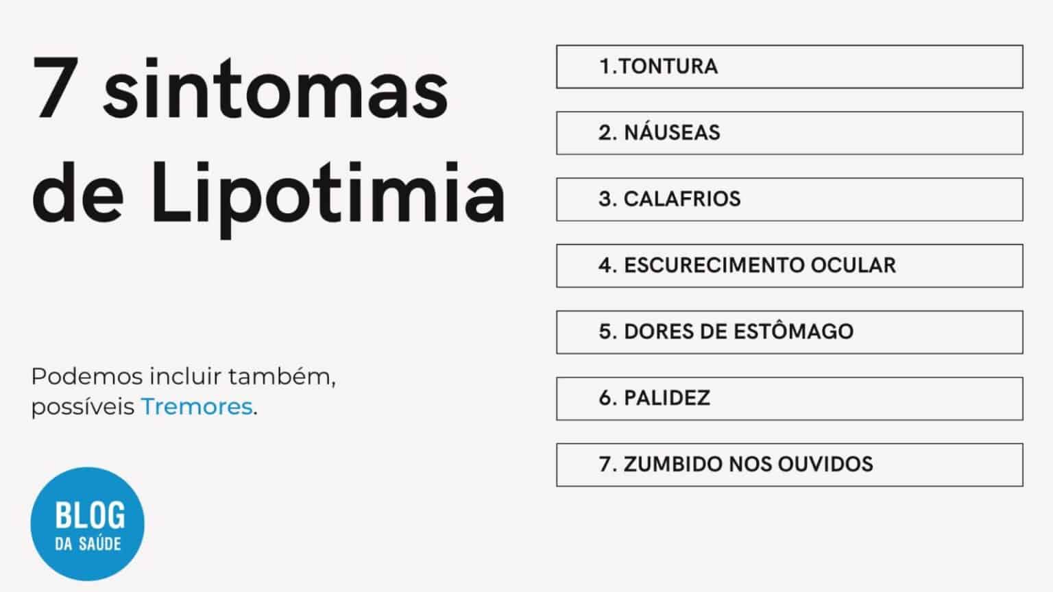 Lipotimia: O Que é? Sintomas, Causas E Tratamento - Blog Da Saúde